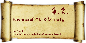 Havancsák Károly névjegykártya